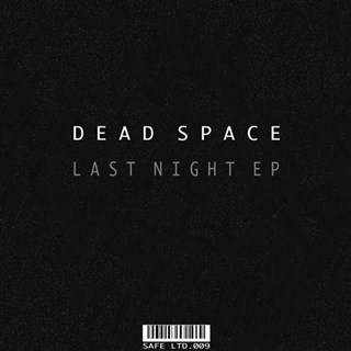Last Night by Dead Space & Suddenly Strange Download