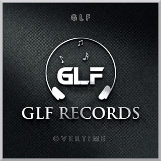 Overtime by Glf Download