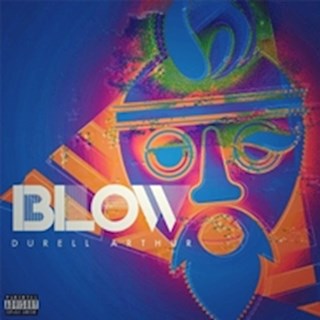 Blow by Durell Arthur & Jemini Download