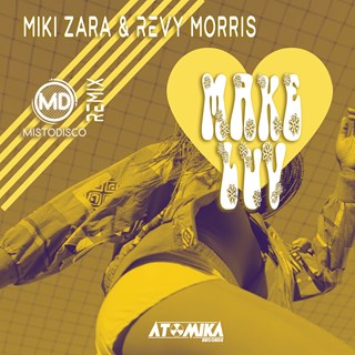 Make Luv by Miki Zara & Revy Morris Download