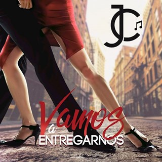 Vamos A Entregarnos by Jc Download