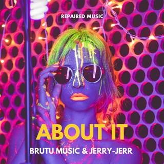 About It by Brutu Music & Jerry Jerr Download