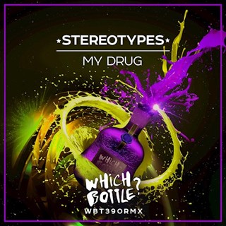 My Drug by Stereotypes Download