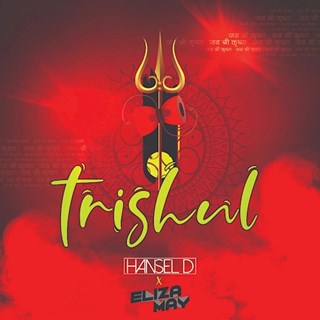 Trishul by Hansel D & Eliza May Download