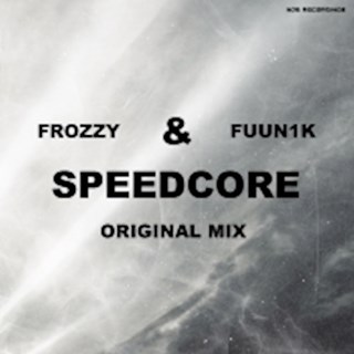 Speedcore by Frozzy & Funn1k Download