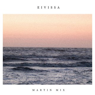 Eivissa by Martin Mix Download