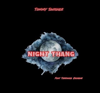 Night Thang by Tommy Swisher Download