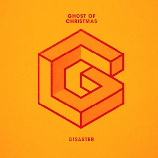 Disaster by Ghost Of Christmas Download