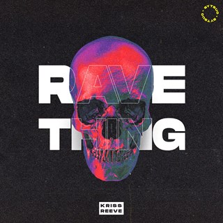 Rave Thing by Kriss Reeve Download