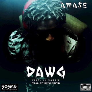 Dawg by Amase ft Jh Robbie Download