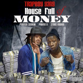 House Full Of Money by Trap Boy Gang Download