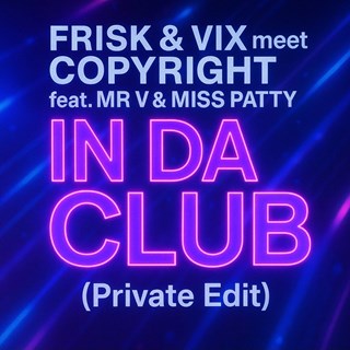 In Da Club by Frisk & Vix Meet Copyright ft Mr V & Miss Patty Download