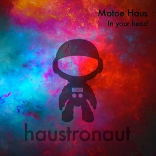 In Your Head by Motoe Haus Download