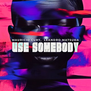 Use Somebody by Mauricio Cury, Leandro Matsuda Download