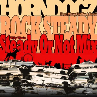 Rock Steady by Horndogz Download