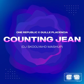 One Republic X Guille Placencia Counting Jean by DJ Skoolyahd Download