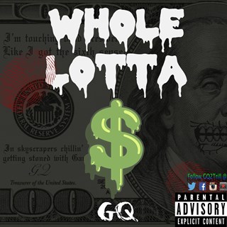 Whole Lotta by Gq Download