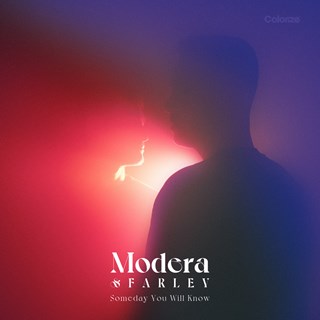 Someday You Will Know by Modera, Farley Download