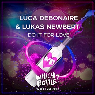 Do It For Love by Luca Debonaire & Lukas Newbert Download