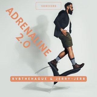 Adrenaline 2 0 by RVBTheHague & Jerry Jerr Download