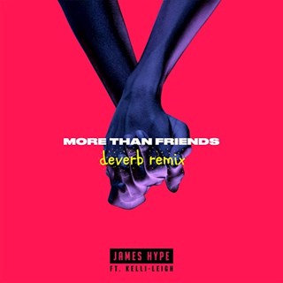 More Than Friends by James Hype ft Kelli Leigh Download