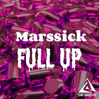 Full Up by Marssick Download
