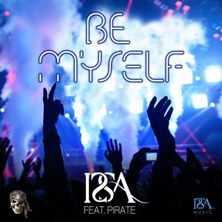 Be Myself by Issa ft Pirate Download