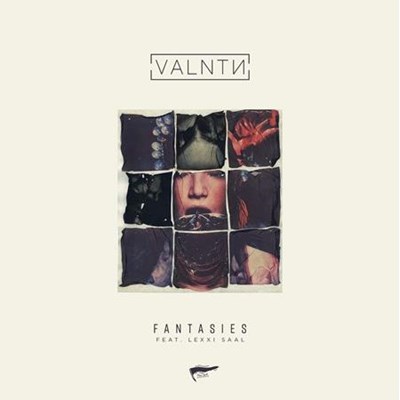 Valntn ft Lexxi Saal - Fantasies (Original Mix)