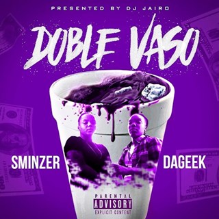 Doble Vaso by Dageek ft Sminzer Download