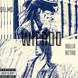 Wierdo by Freakey Lo Montana ft Rulla Retro Download