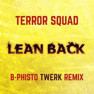 Lean Back by Terror Squad ft Fat Joe Download