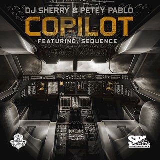 Copilot by Petey Pablo & DJ Sherry Download