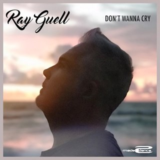 Dont Wanna Cry by Ray Guell Download