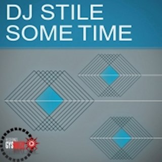Some Time by DJ Stile Download