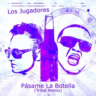 Pasame La Botella by Los Jugadores Download