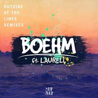Outside Of The Lines by Boehm ft Laurell Download