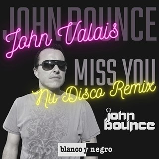 Miss You by John Bounce, John Valais Download