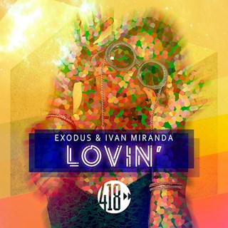 Lovin by Exodus & Ivan Miranda Download
