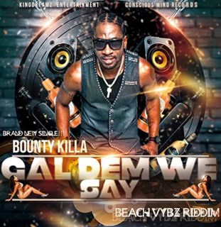 Girls Dem We Say by Bounty Killa Download