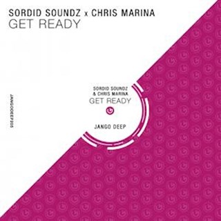 Get Ready by Sordid Soundz & Chris Marina Download