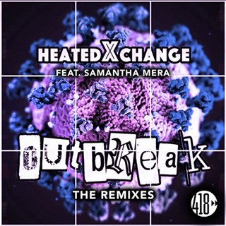 Outbreak by Heatedxchange ft Samantha Mera Download