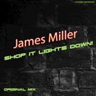 Shop It Lights Down by James Miller Download