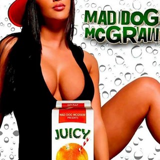 Juicy by Maddog Mcgraw Download