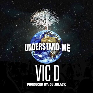 Understand Me by Vic D Download