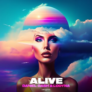 Alive by Daniel Dash & Lodyna Download