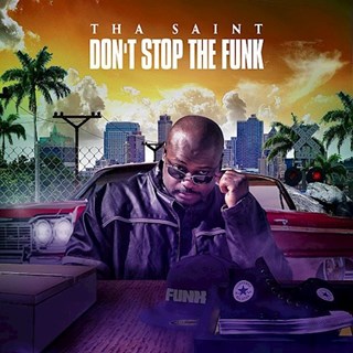 Dont Stop The Funk by Tha Saint Download