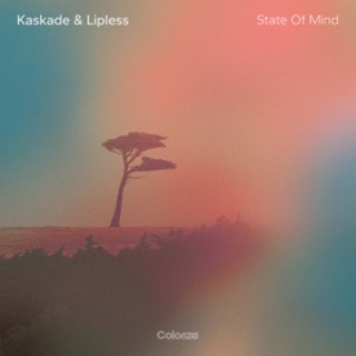 State Of Mind by Kaskade & Lipless Download