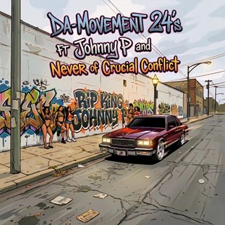 24S by Da Movement ft Johnny P & Never Of Crucail Conflict Download