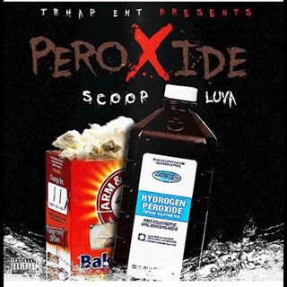 Peroxide by Scoop Luva Download