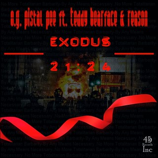 Exodus 2124 ft Teddy Bearface & Reason by Og Pistal Pee Download